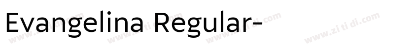 Evangelina Regular字体转换